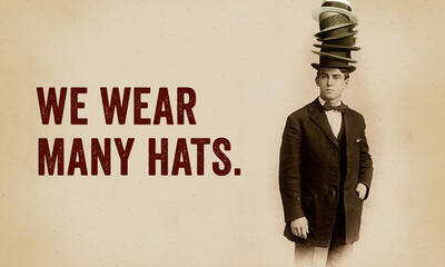 We wear many hats.