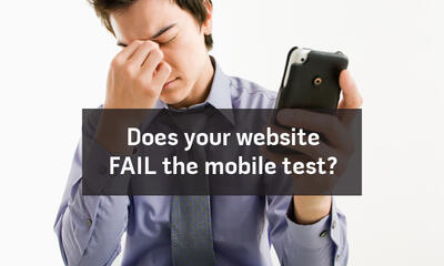 Google's mobile test. Does your website FAIL?
